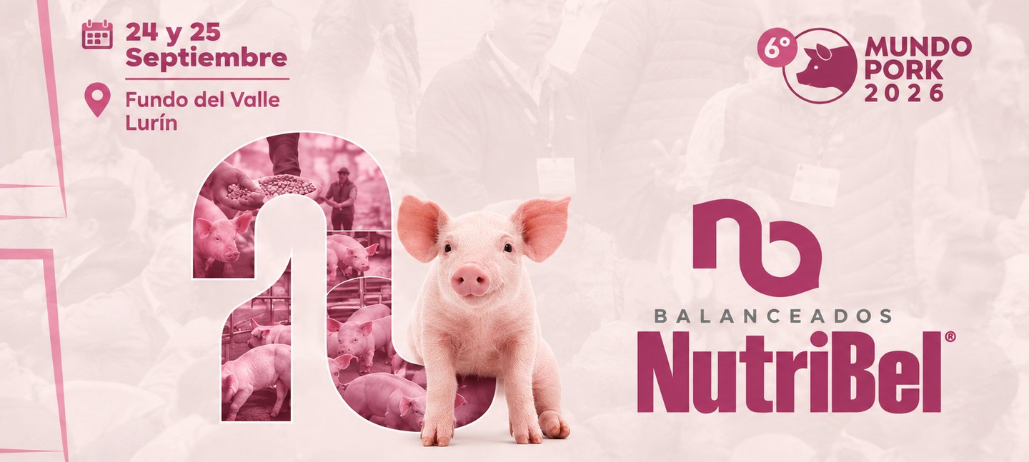 6.° Mundo Pork 2026 — Balanceados NutriBel. 24 y 25 de setiembre, Fundo del Valle, Lurín.